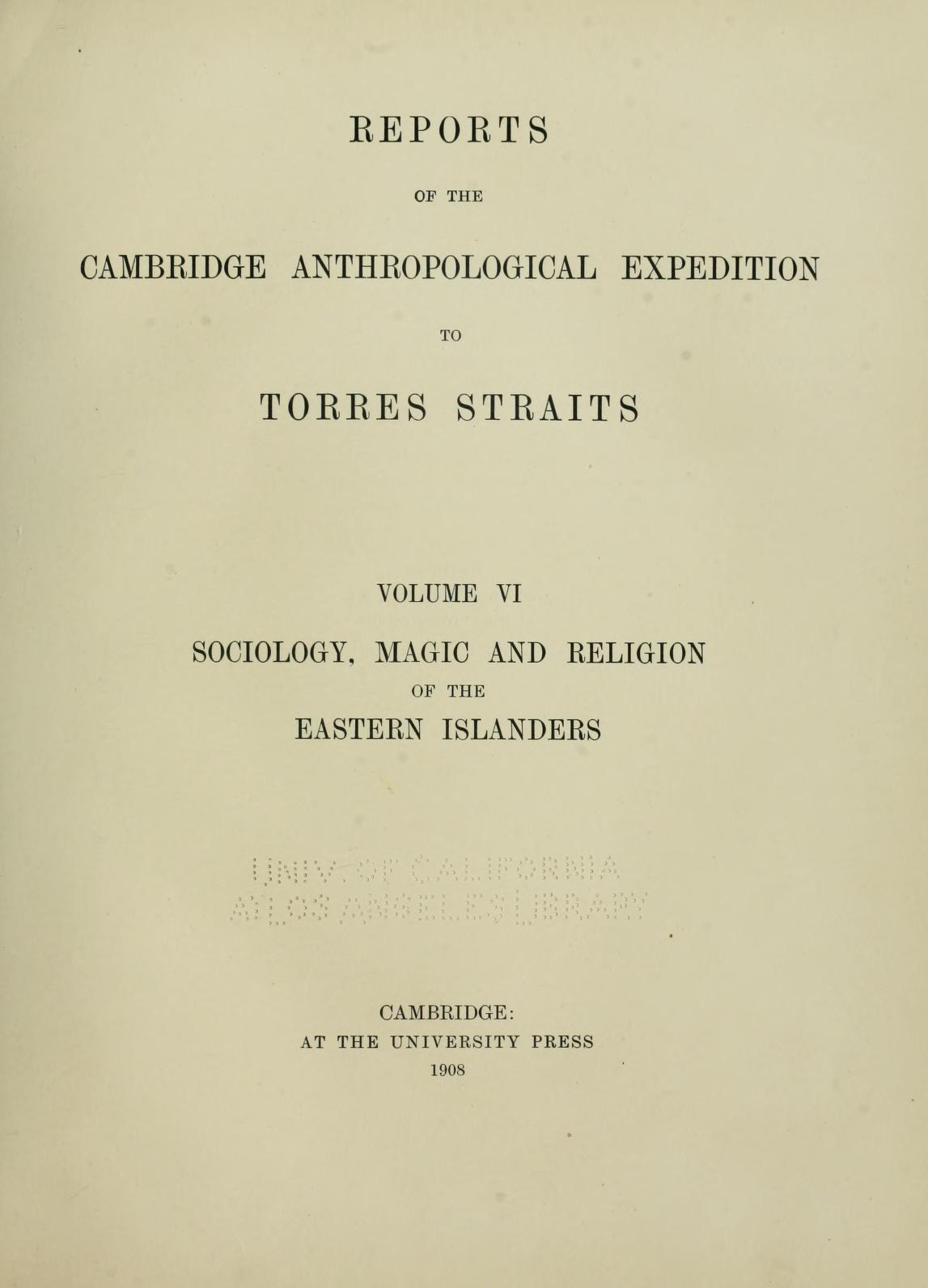 Original title page of Reports of the Cambridge Anthropological Expedition to Torres Straits, volume VI, 1908. The entry links volumes V and VI.